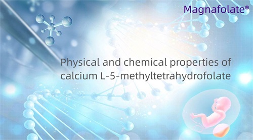 Właściwości fizyczne i chemiczne L-5-metylotetrahydrofolianu wapnia